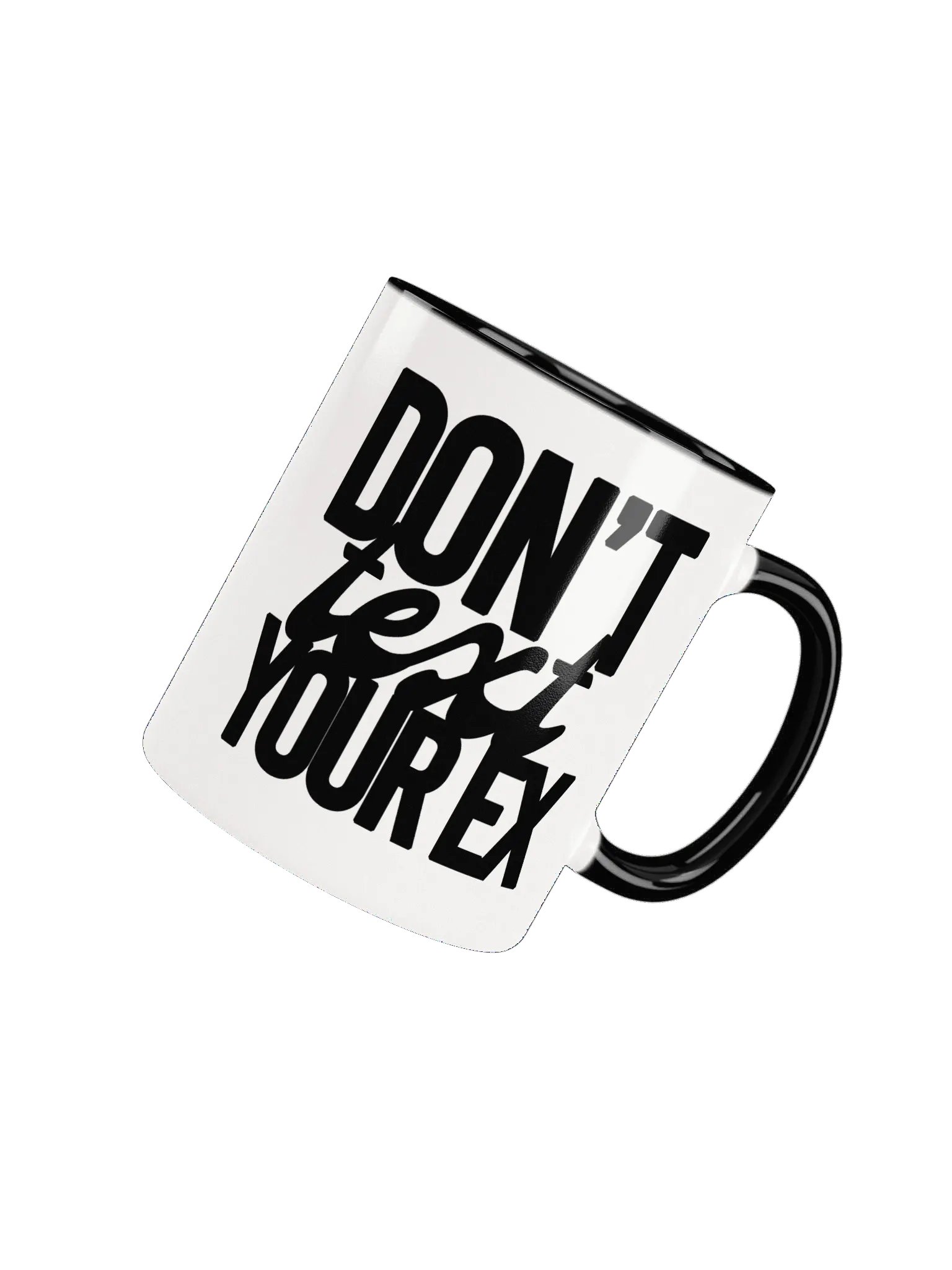 Don't Text Your Ex - Mug product image (29)
