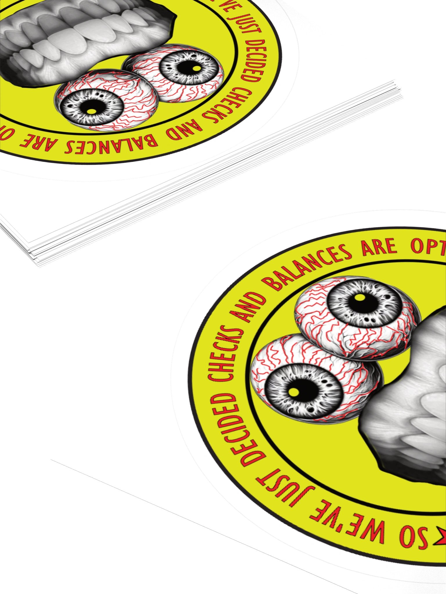Funny Political Frazzle Face Sticker says: "So we've just decided checks and balances are option now. My goodness that was fast." product image (11)