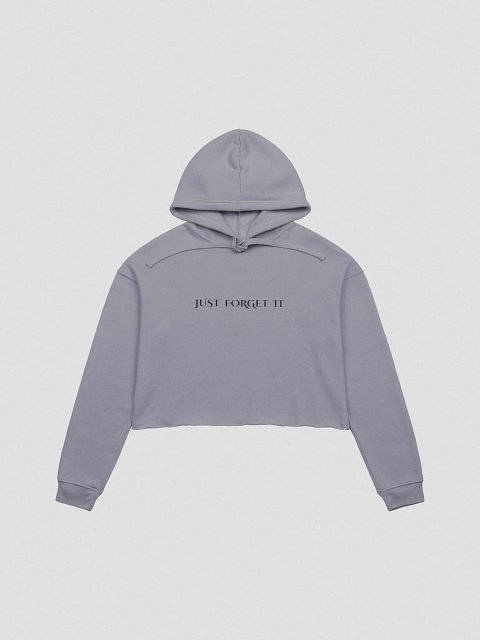 JUST FORGET IT Crop Hoodie product image (2)