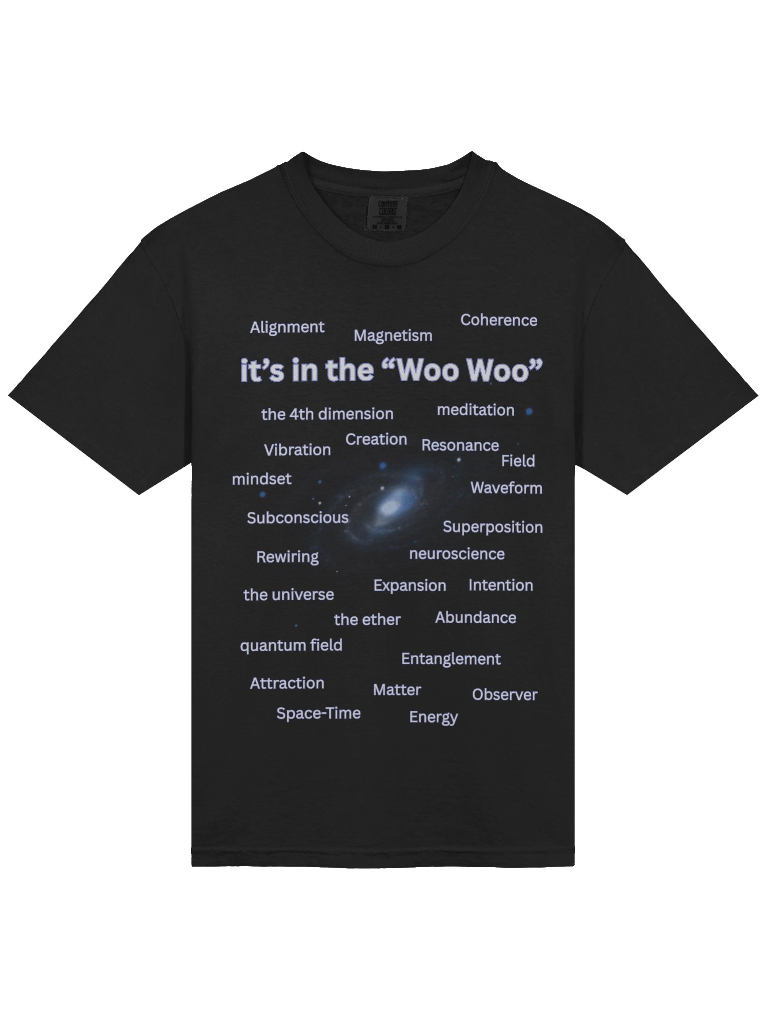 It’s In the Woo Woo – Quantum Consciousness T-Shirt product image (24)