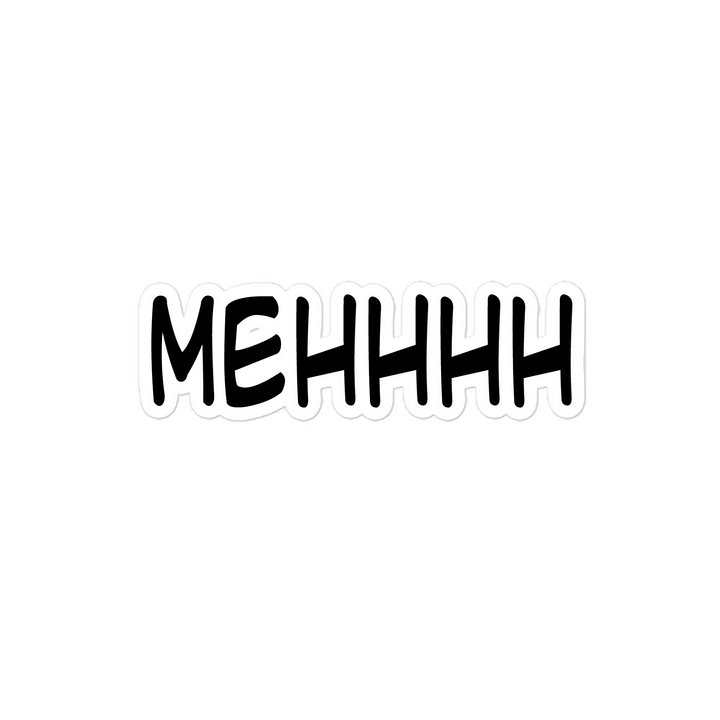 MEHHH STICKER product image (2)
