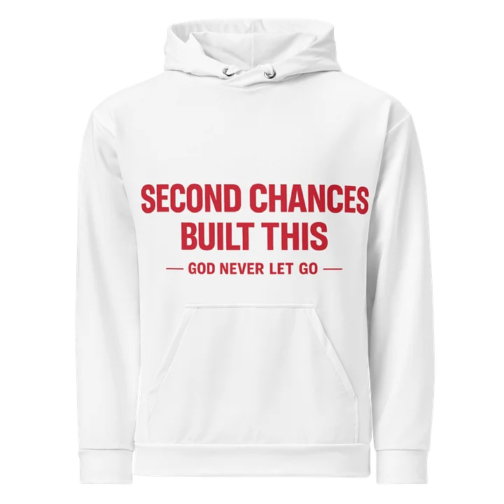 Second Chances Built This Hoodie – Red Edition product image (1)