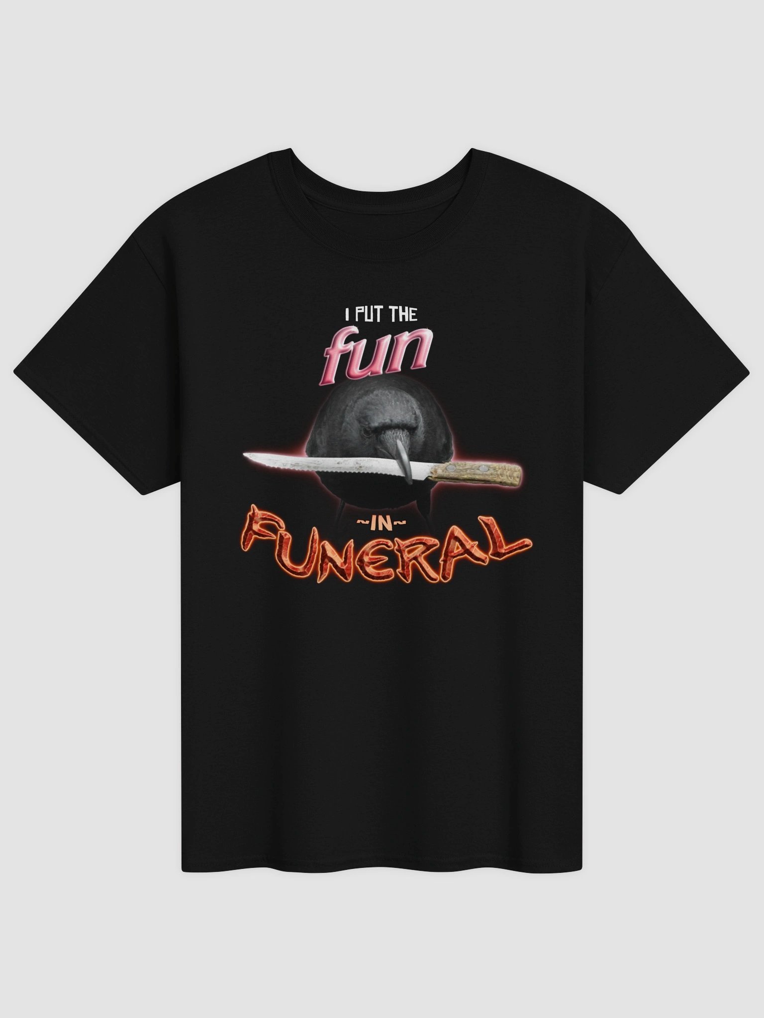 I put the fun in funeral crow T-shirt product image (1)