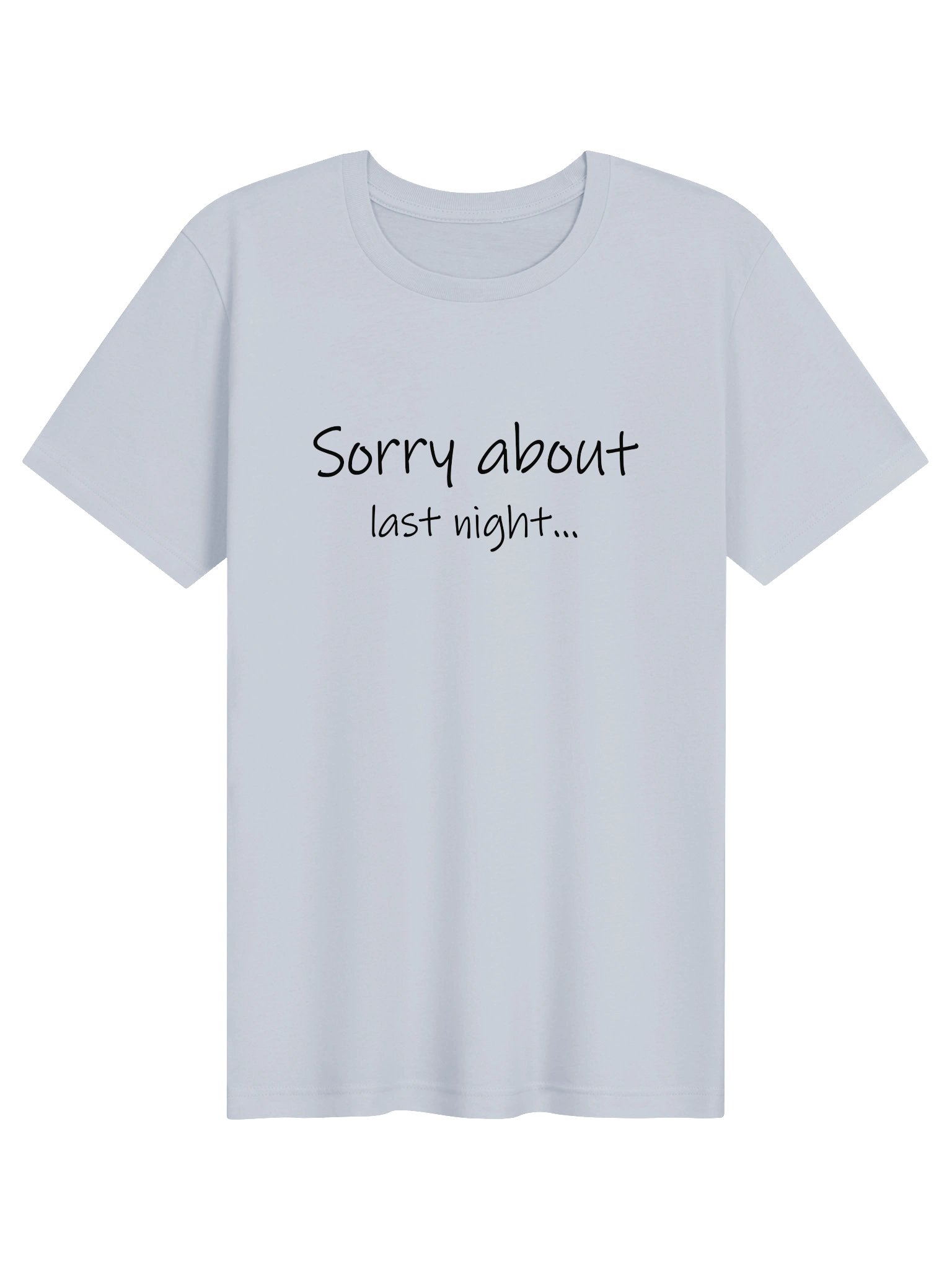 Sorry About Last Night Supersoft Tee Lt. product image (7)