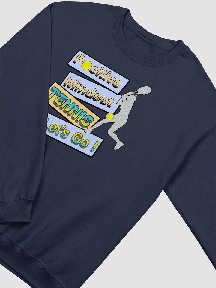 Positive Mindset Tennis Crewneck product image (14)