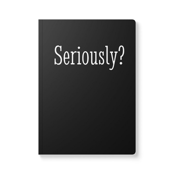 Seriously? Quote Book (softcover) product image (1)