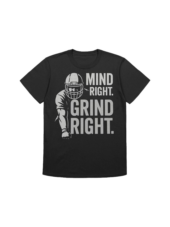 MIND RIGHT. GRIND RIGHT. product image (1)