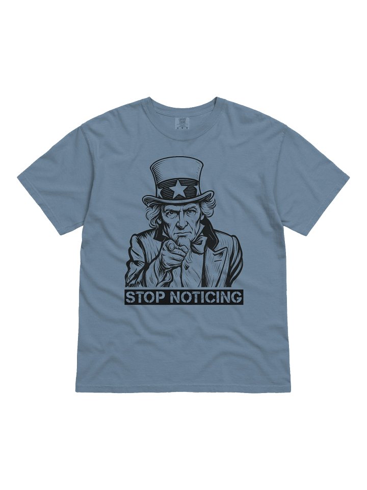 SBS Stop Noticing | Heavyweight T-Shirt product image (1)