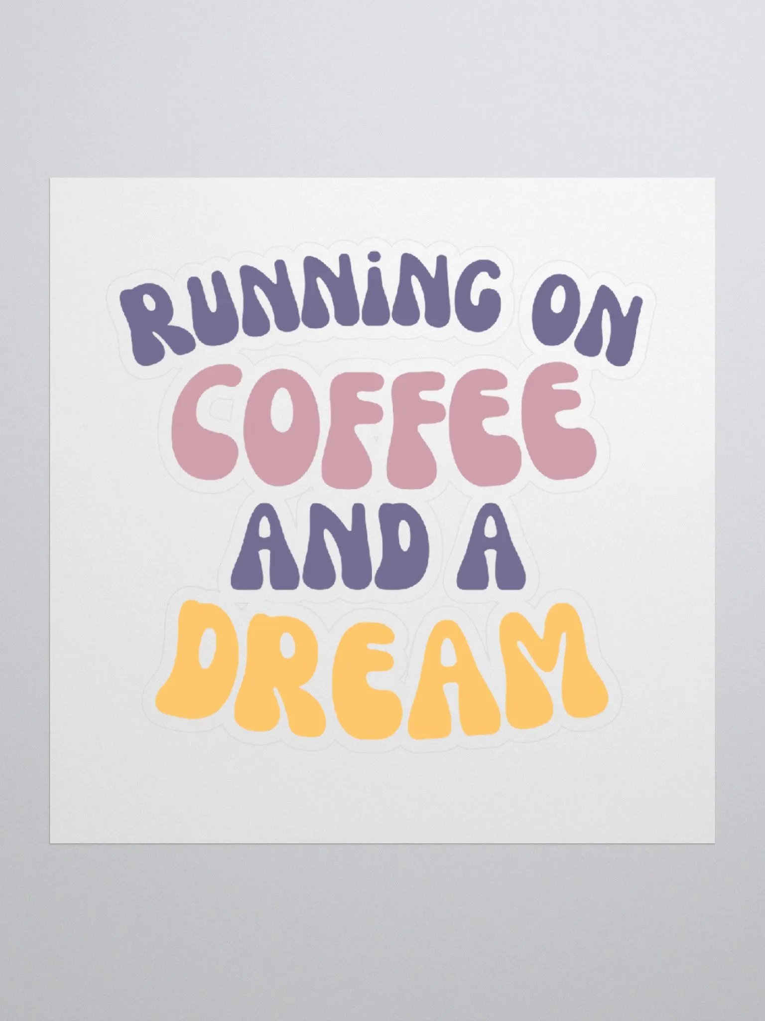 Coffee and Dreams Sticker product image (2)