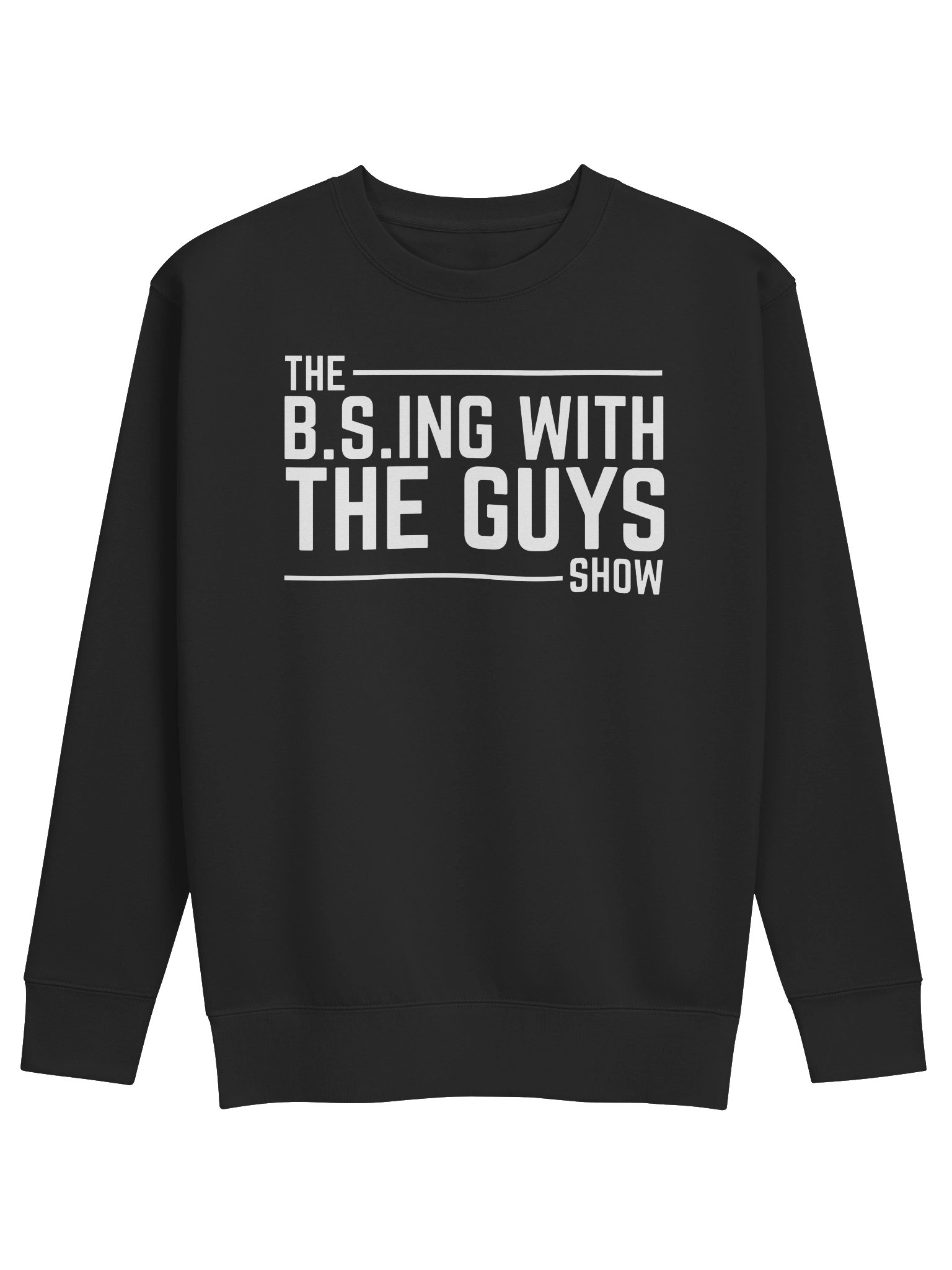 B.S.ing With The Guys Bold Logo sweatshirt product image (1)