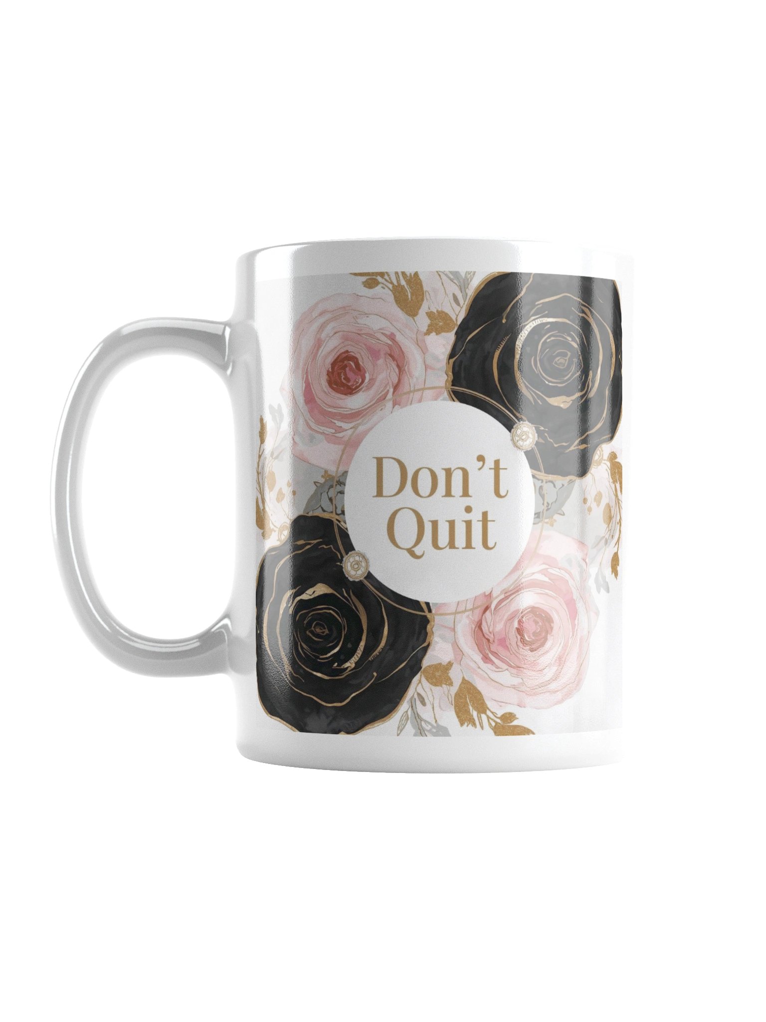 Don't Quit - Floral Motivation White Glossy Mug product image (3)