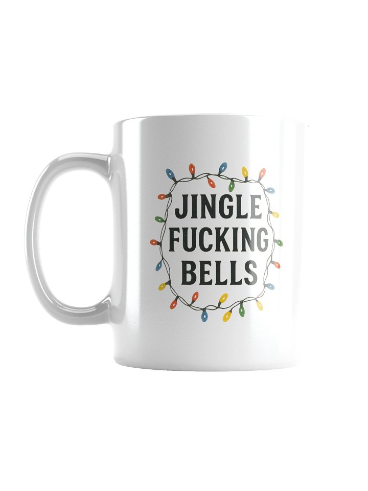 JINGLE F***KING BELLS MUG product image (3)