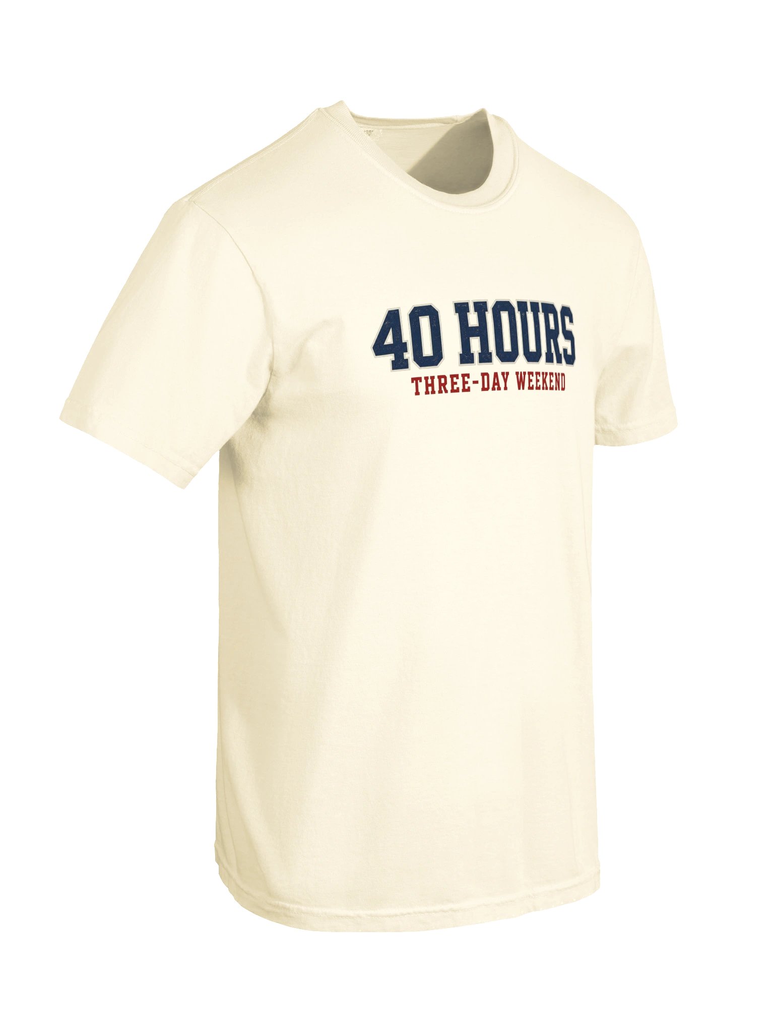 40 Hours, Three-Day Weekend Tee - California State Worker product image (6)