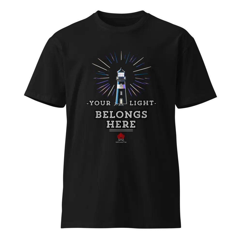 Your Light Belongs Here T-Shirt v2 product image (1)
