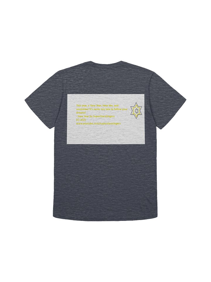 SuperStarzSingerz "New Year, New Me" T-Shirt product image (18)