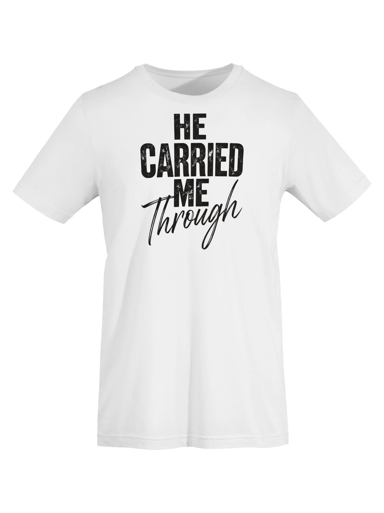 Joshua Clark He Carried Me Through T-Shirt product image (41)