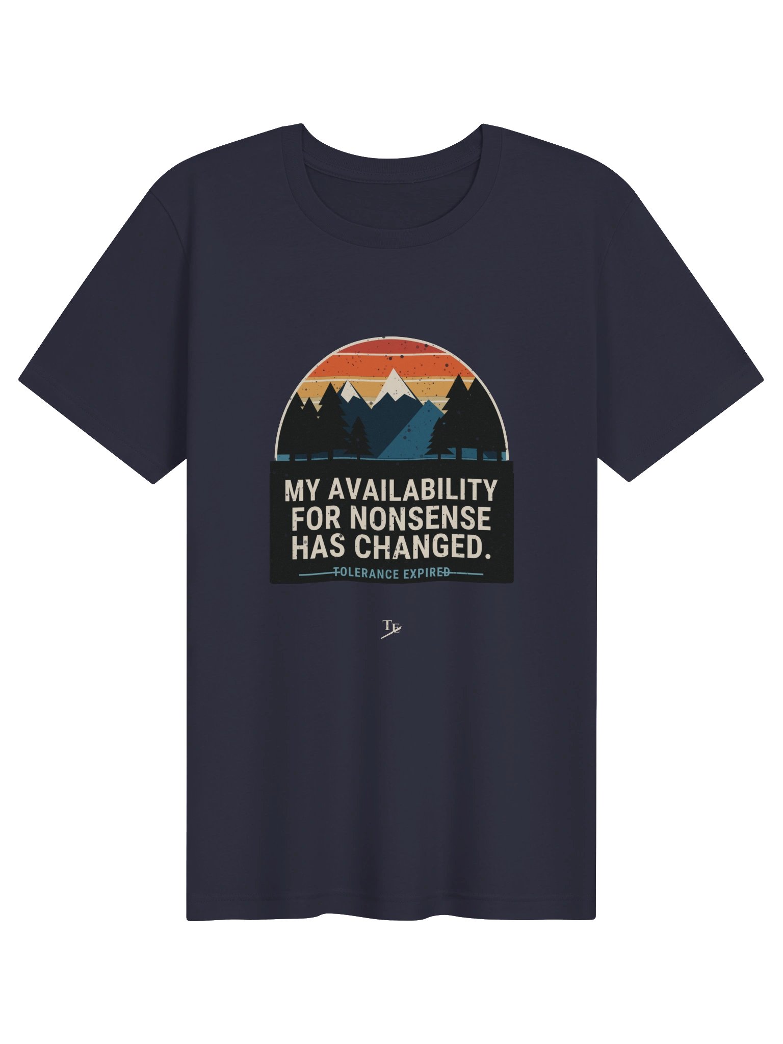 My Availability for Nonsense Has Changed - Unisex Tee product image (1)