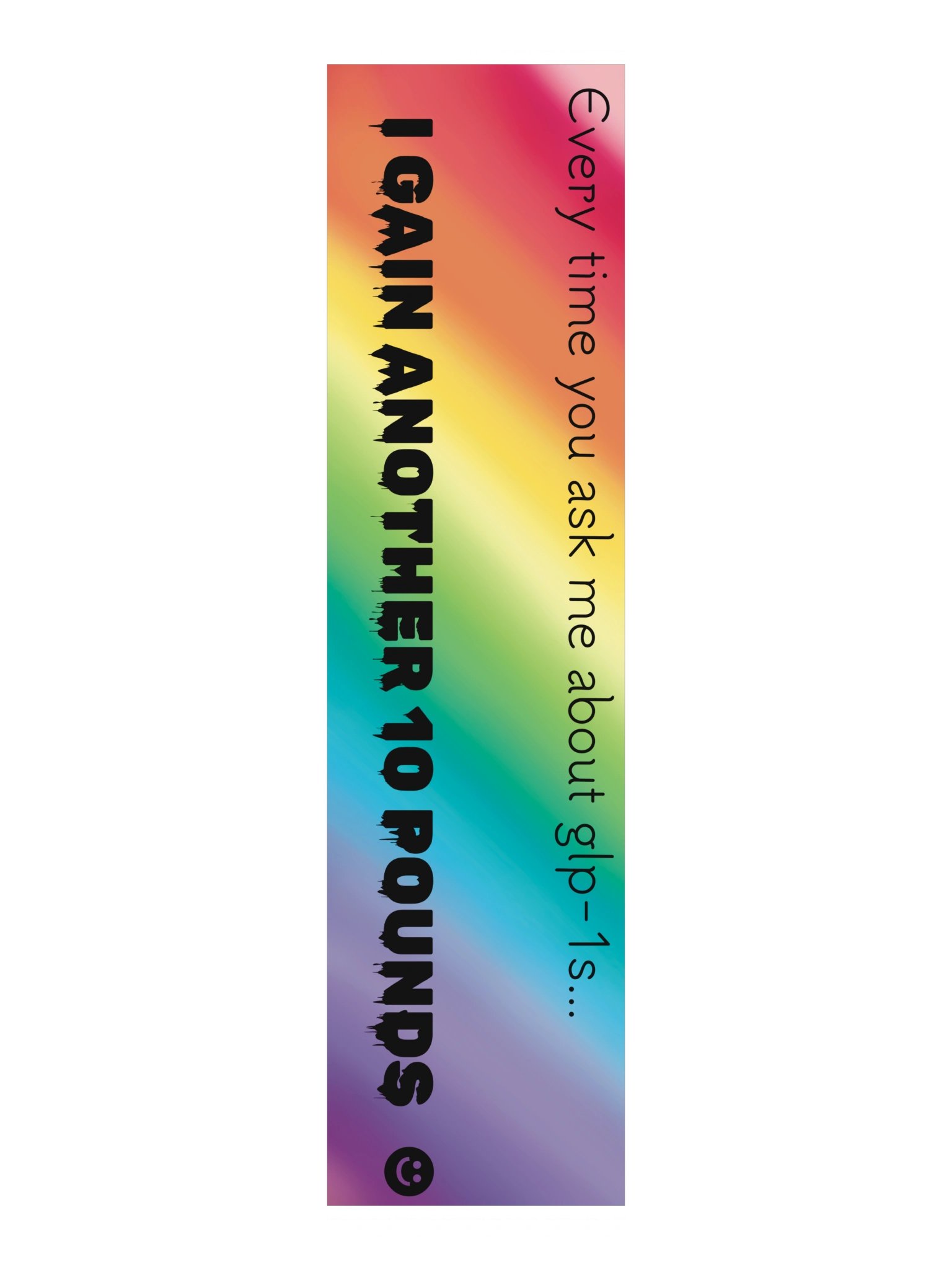 Ask Me About GLP-1s Bumper Sticker product image (3)