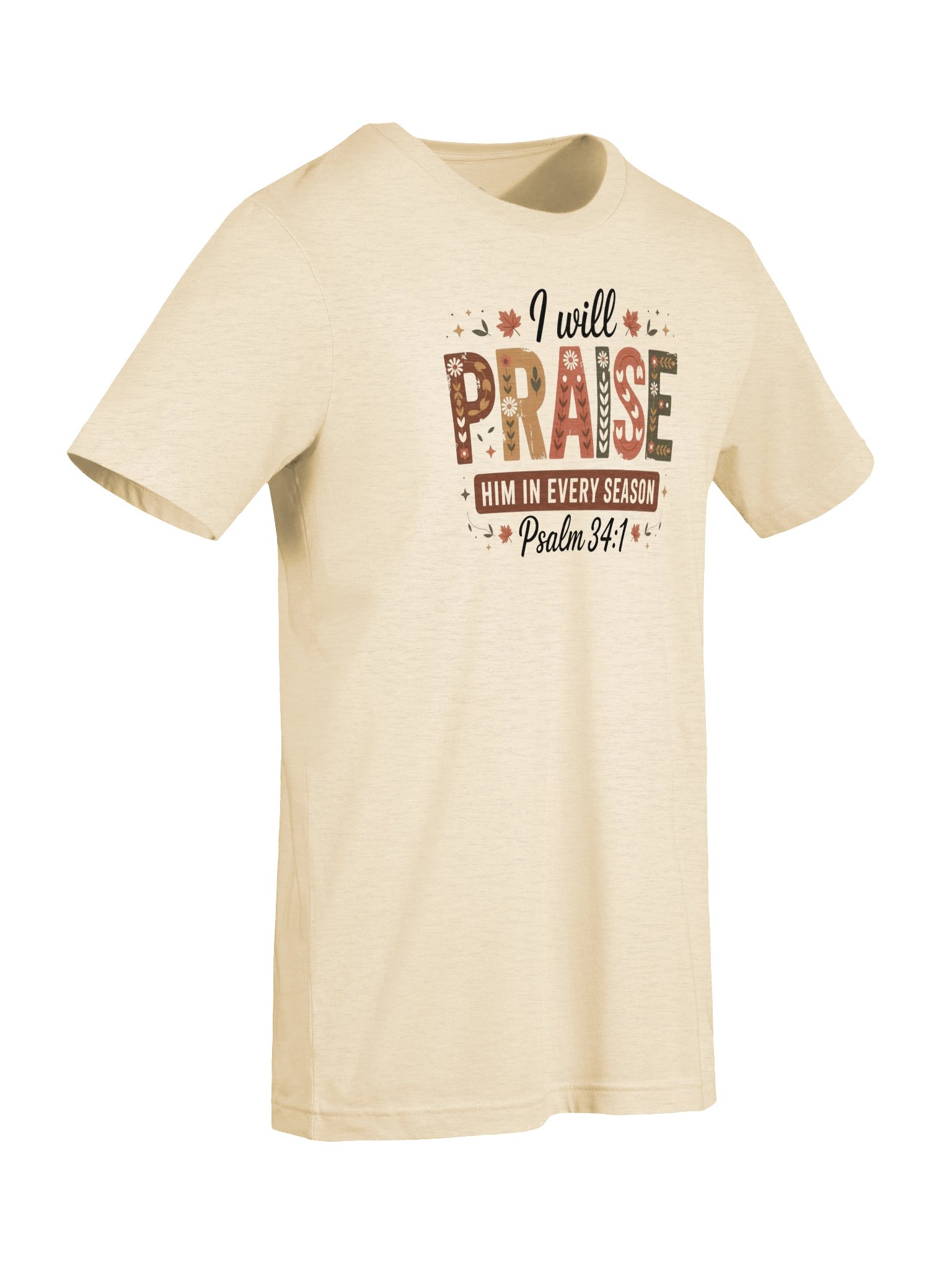 Praise Him in Every Season Christian Tee product image (15)
