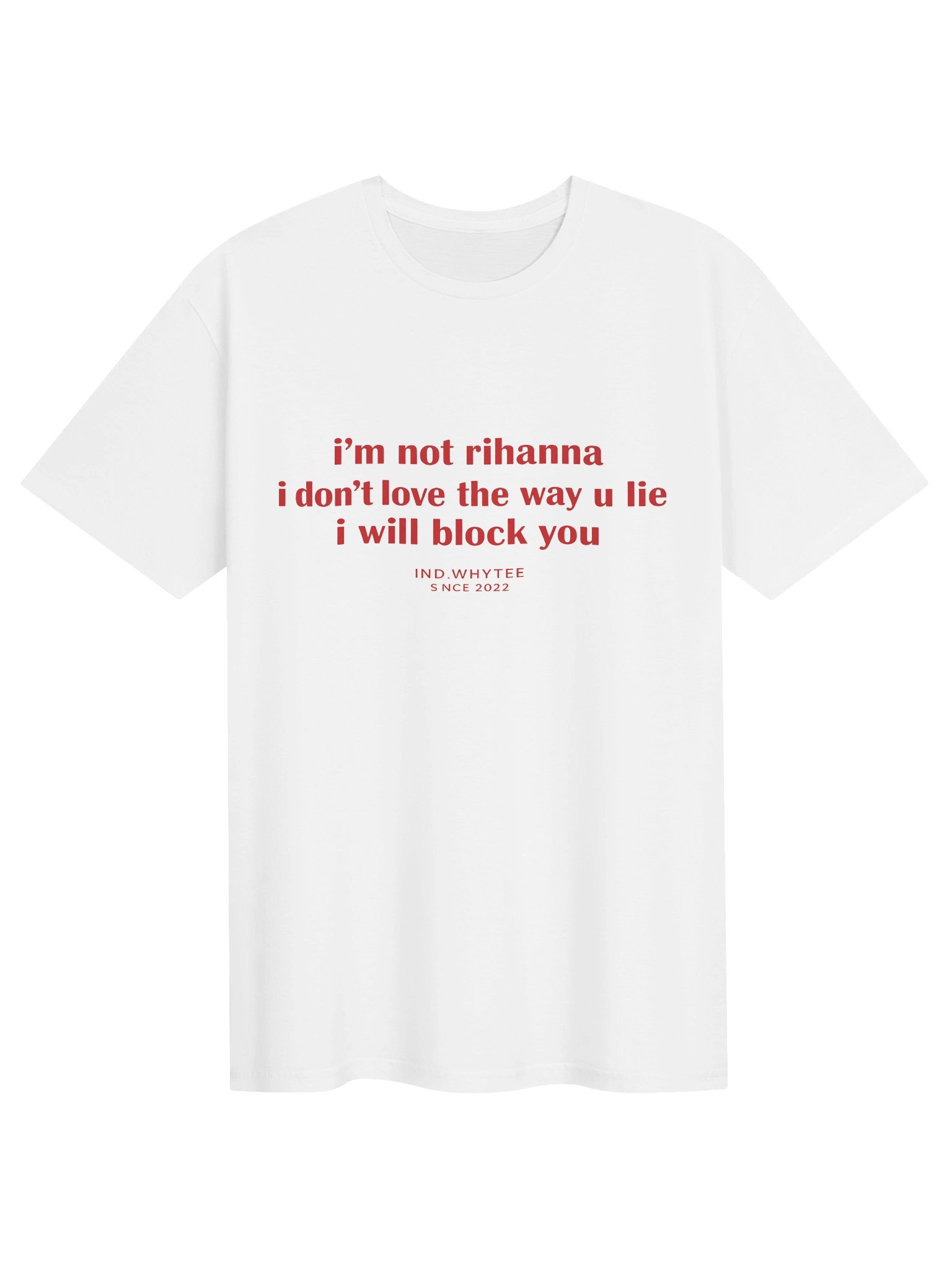 I’m Not Rihanna Shirt – I Will Block You Sarcastic Meme Shirt product image (1)