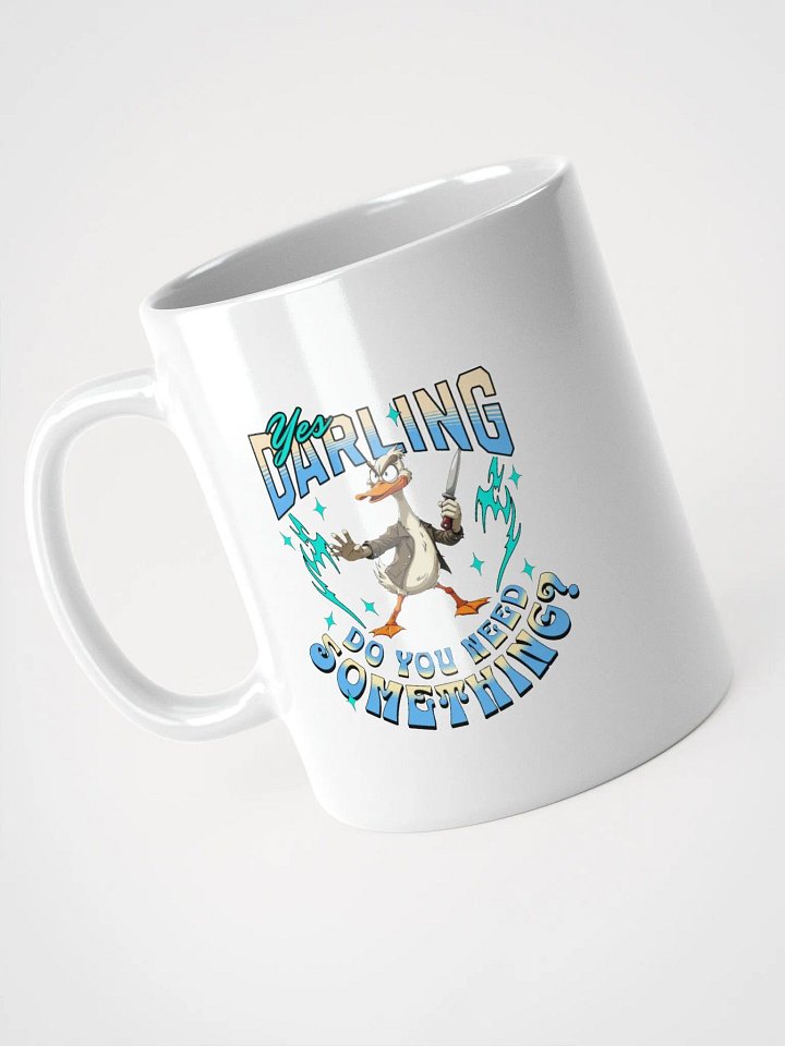 Yes Darling Do You Need Something Intense Vibes Mug product image (2)