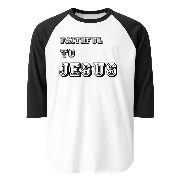JESUS IS FAITHFUL Tultex Fine Jersey Raglan Tee product image (1)