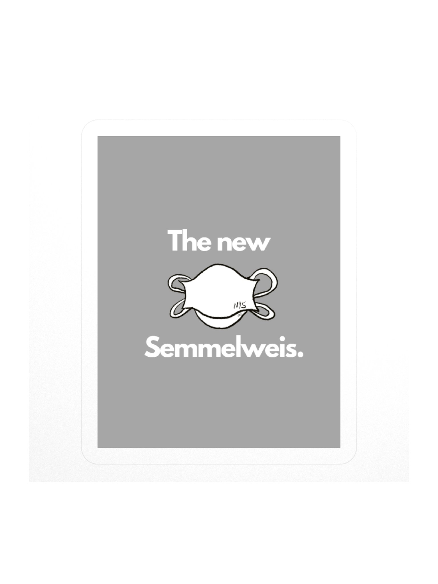 The New Semmelweis sticker product image (1)