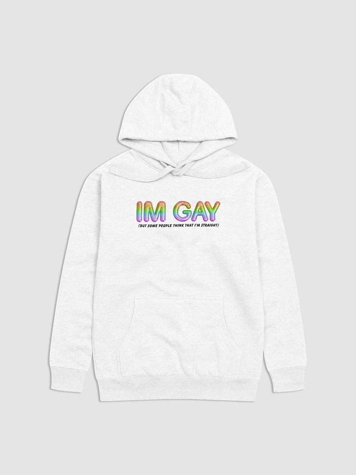 I'm Gay (but some people think that i'm straight) - Rainbow - Hoodie product image (1)