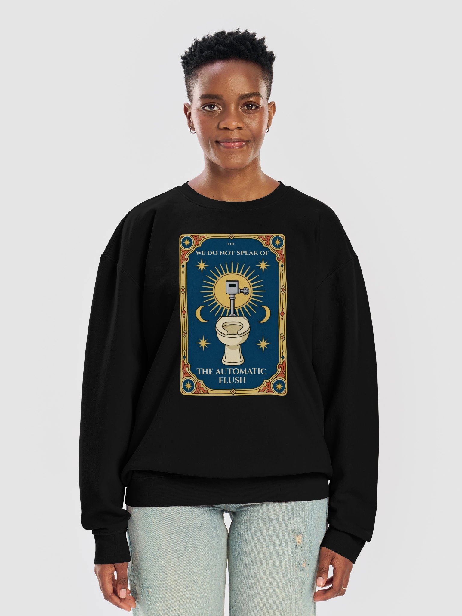 We Do Not Speak Of The Automatic Flush - Sweatshirt product image (9)