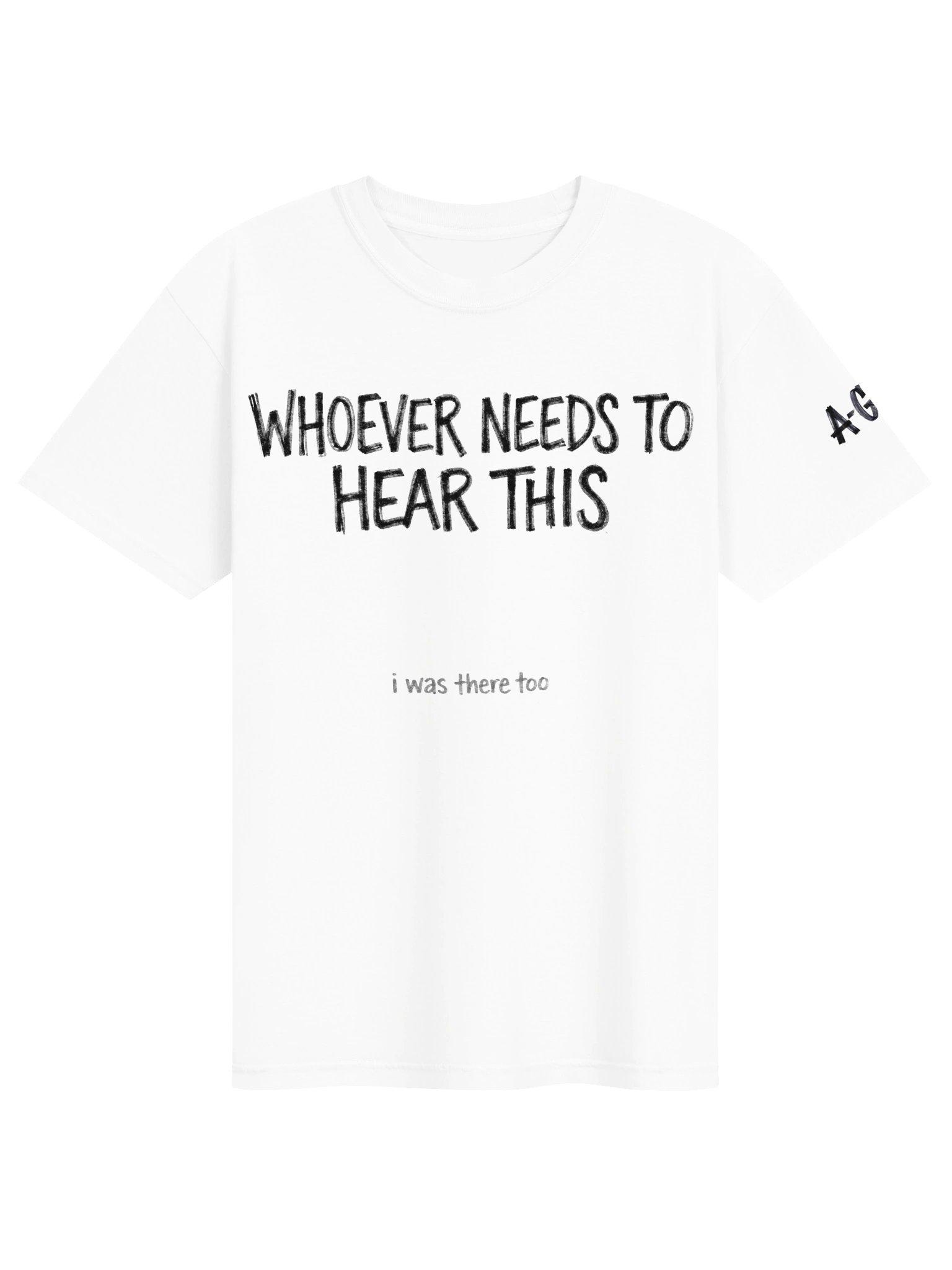 I WAS THERE TOO T-SHIRT product image (1)