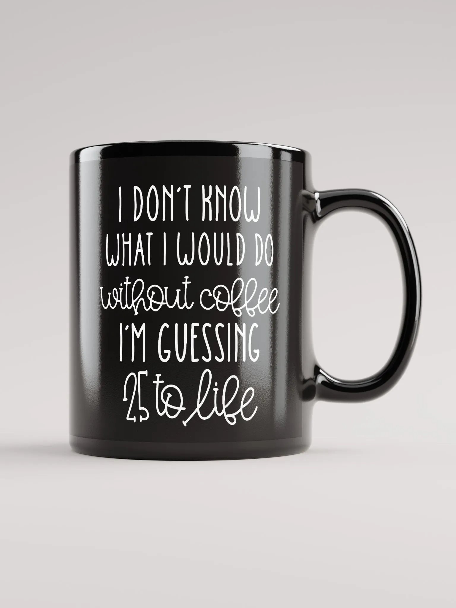 Without Coffee 25 To Life Mug product image (2)