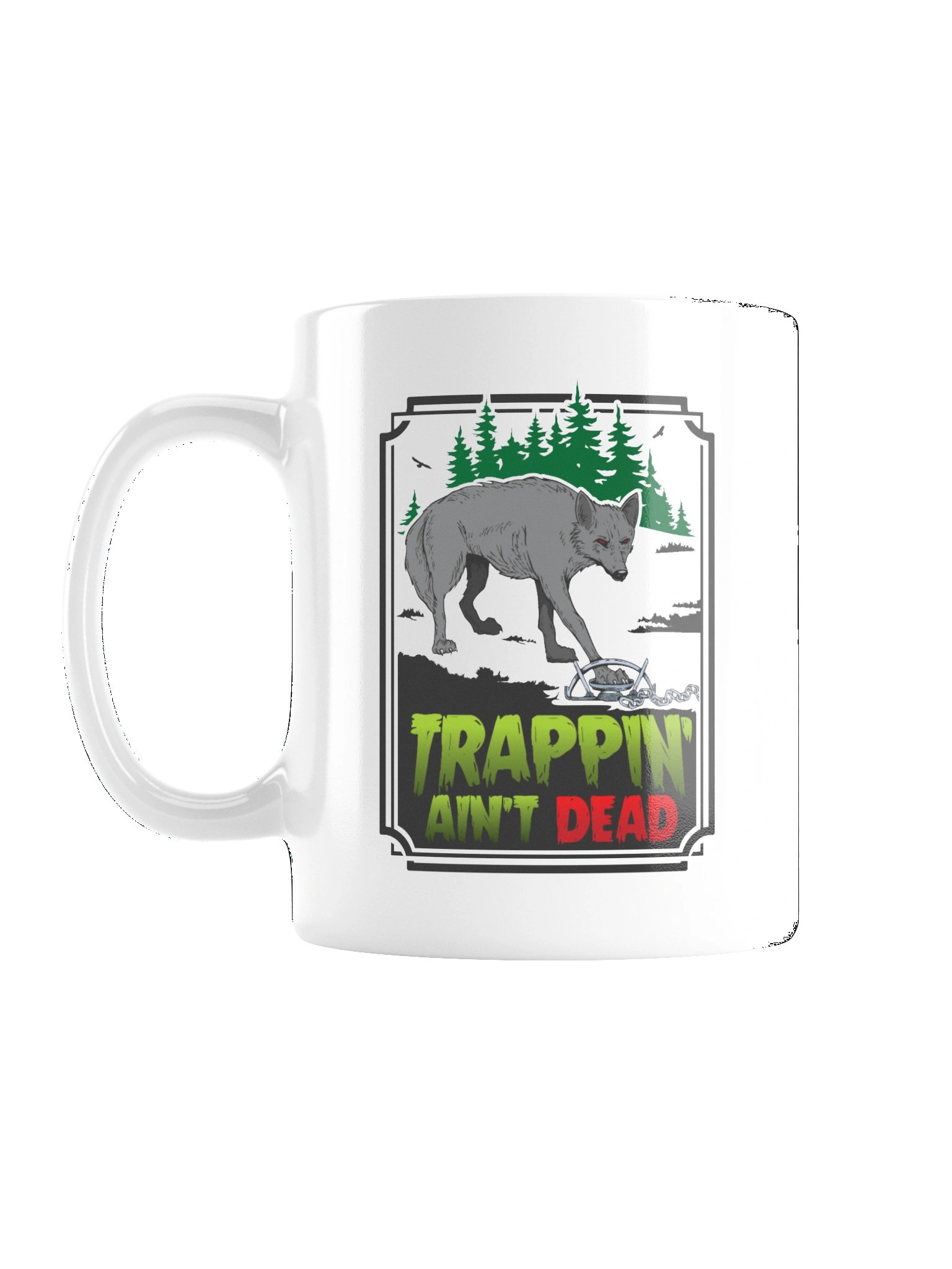 Trappin Ain't Dead Mug product image (1)