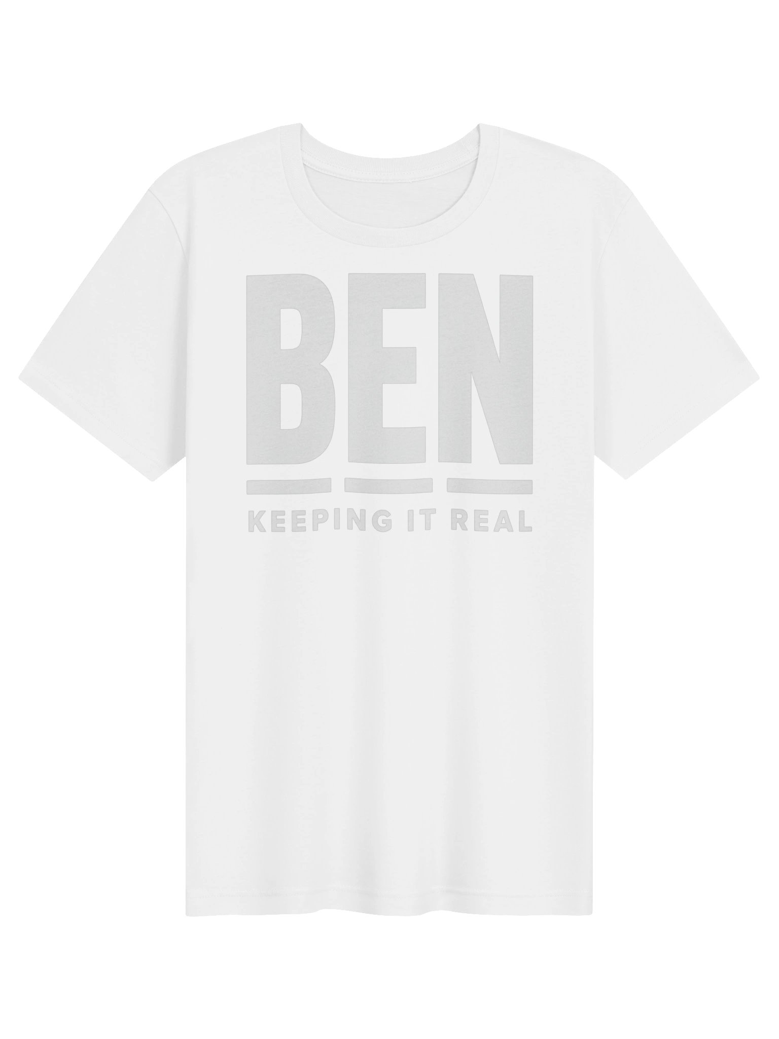 BEN “Keeping It Real” White T-Shirt product image (1)