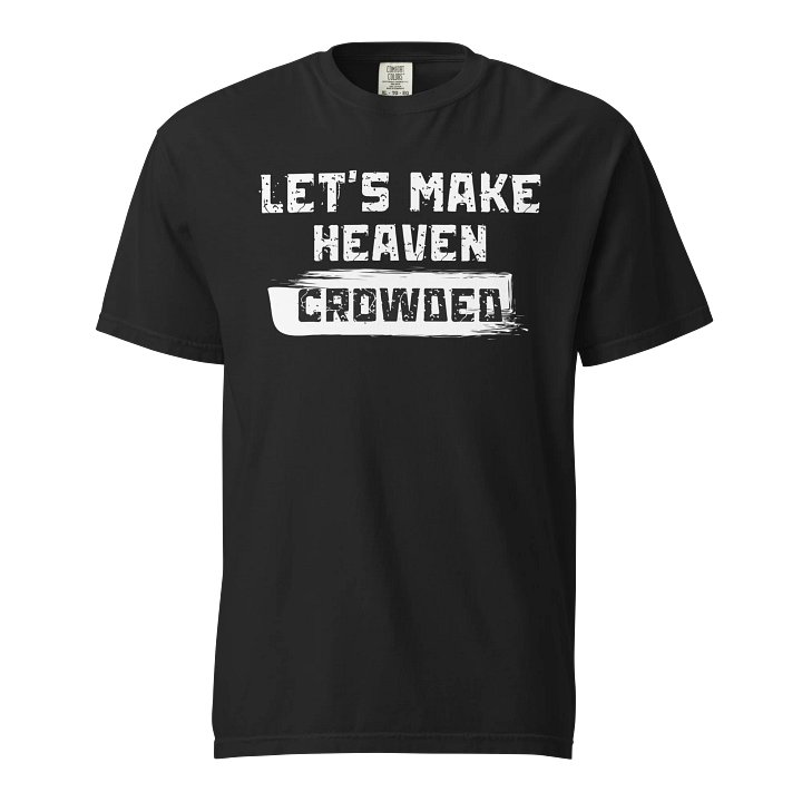 Let's Make Heaven Crowded 2 product image (1)