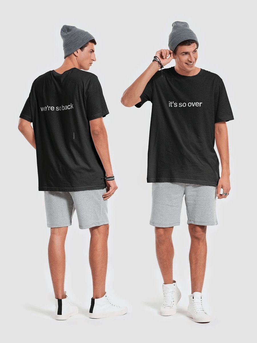 we're so back / it's so over - 100% cotton product image (6)