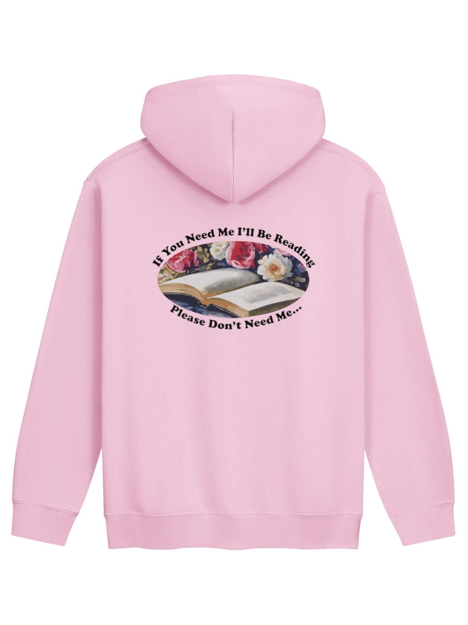 Please Don't Need Me – Light Pink Bookish Hoodie 📚🌸 product image (1)