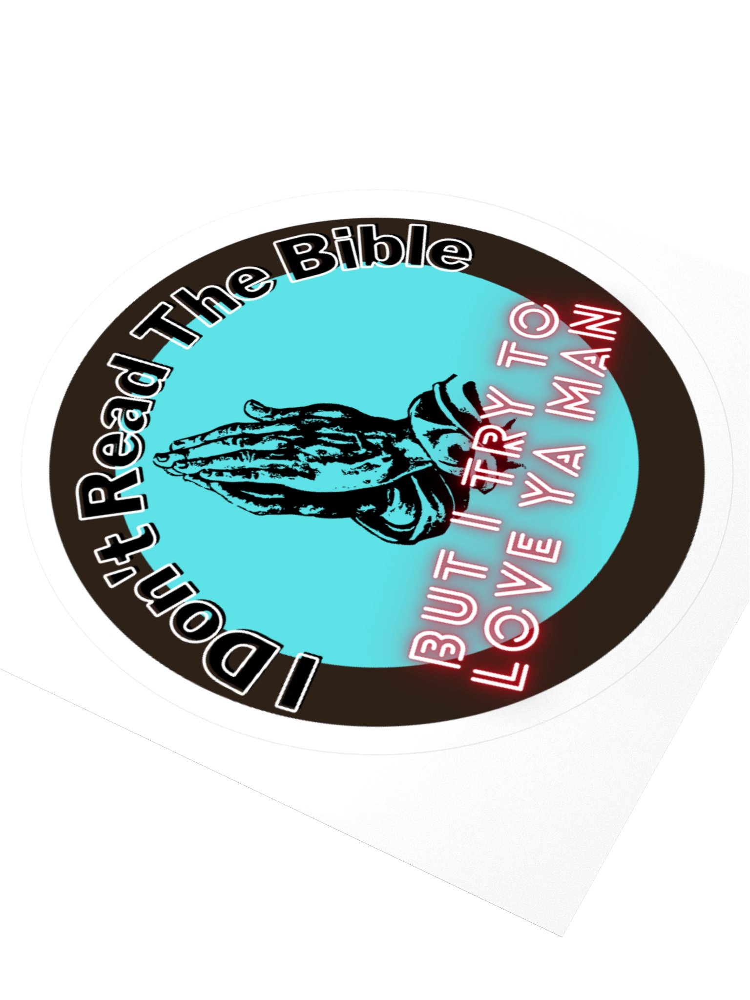 I Don't Read The Bible Circle Sticker product image (3)