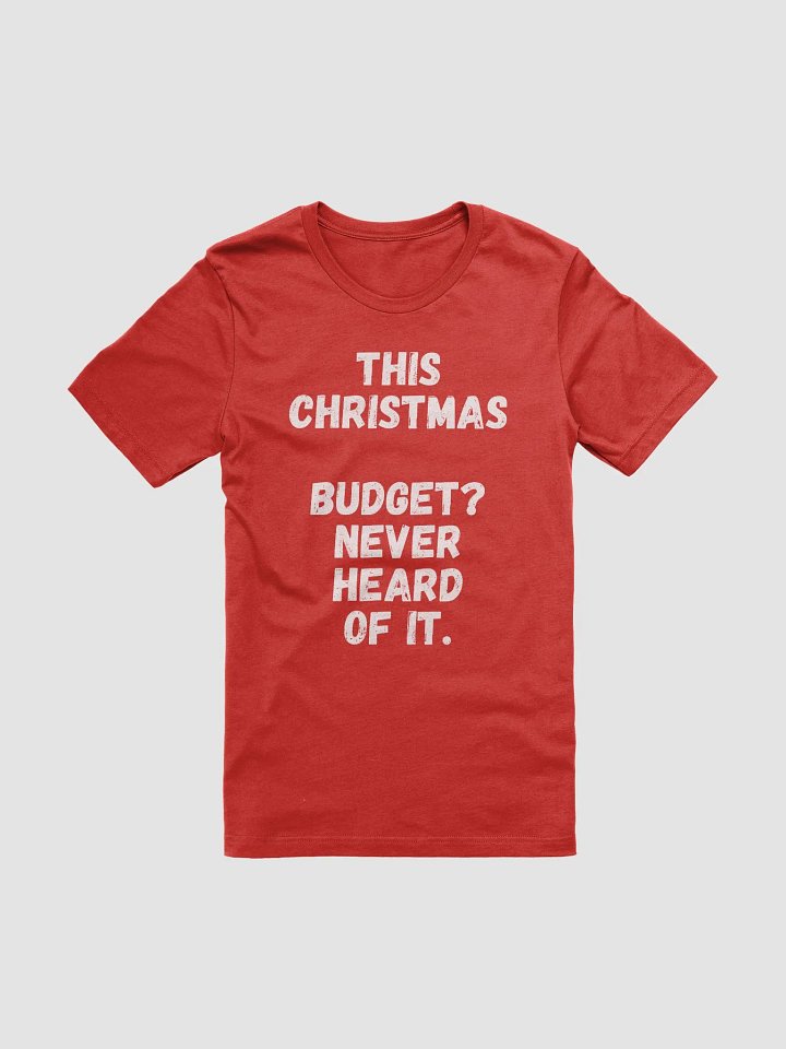 This Christmas… budget? Never heard of it. product image (21)