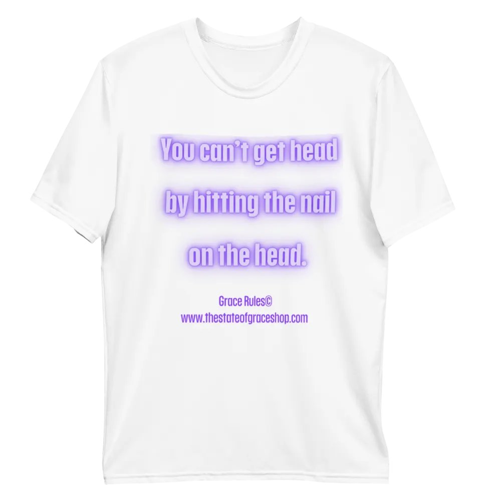 FUNNY TEES 4 U FOR MEN - “You can’t get head by hitting the nail on the head.” product image (10)
