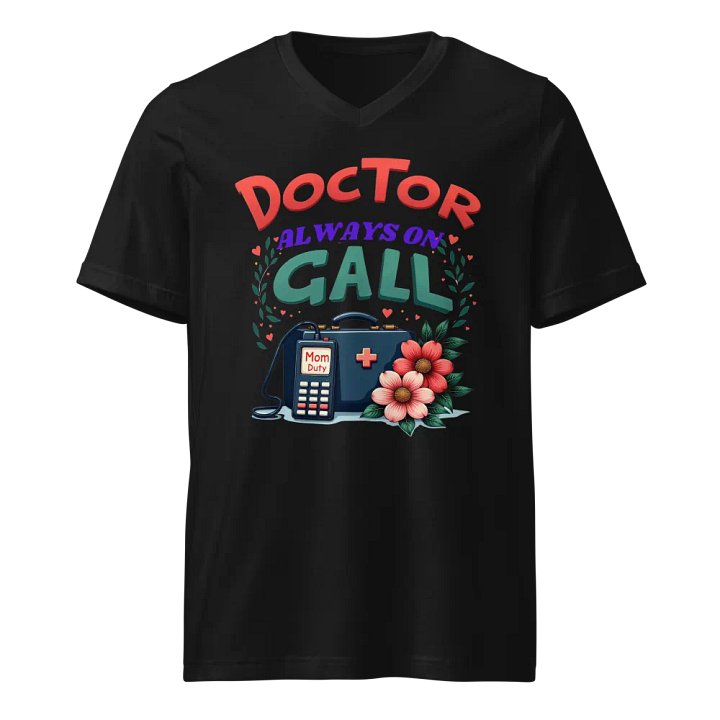 Mom Duty, Doctor Always on Call V-Neck Tee product image (1)