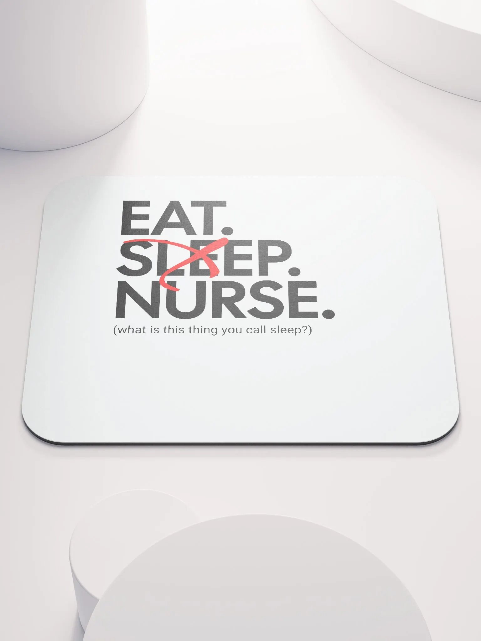 Eat Sleep Nurse Mousemat product image (1)