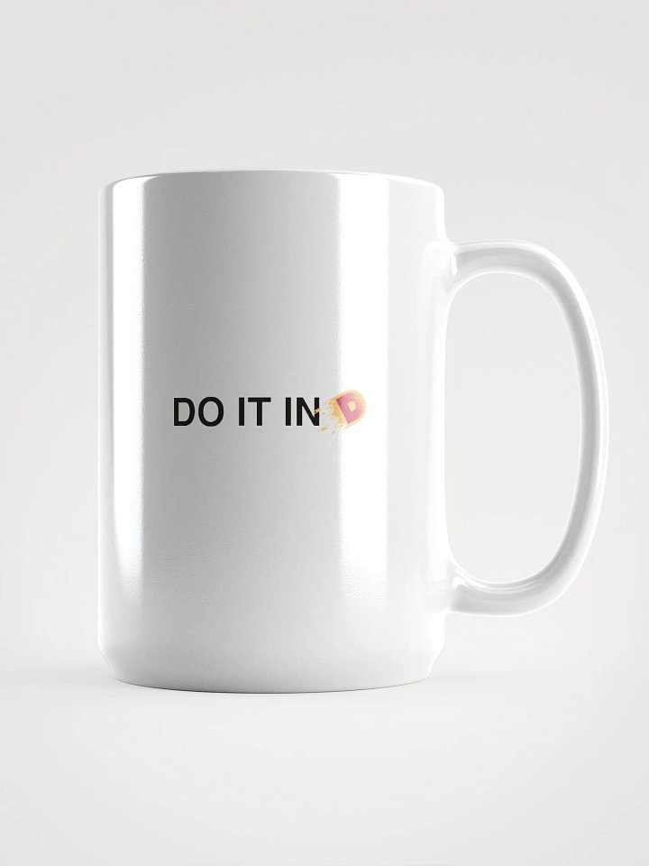 Do It In D Glossy Mug product image (1)