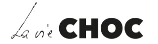 La Vie CHOC