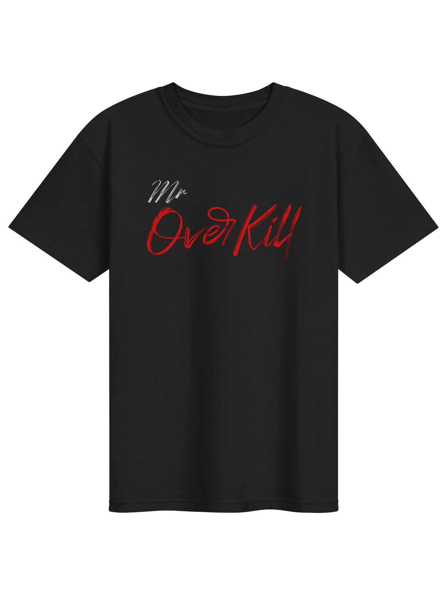 "Mr OverKill" Tee product image (4)