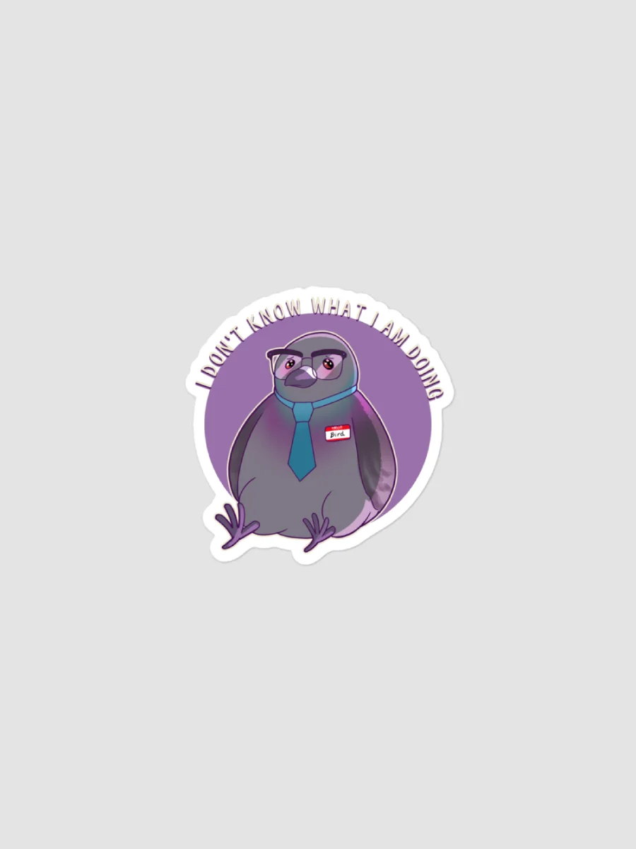 I Don't Know What I'm Doing (Sticker) product image (1)