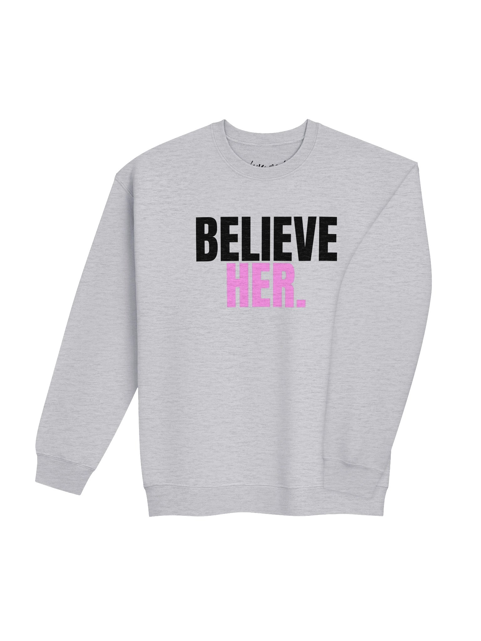 Believe Her. (crew) product image (12)