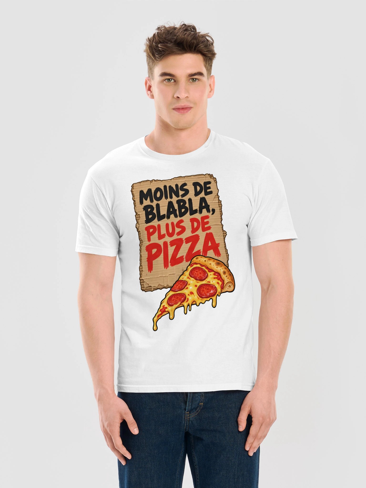 Moins de Blabla, Plus de Pizza Cardboard Protest Sign T-Shirt product image (11)
