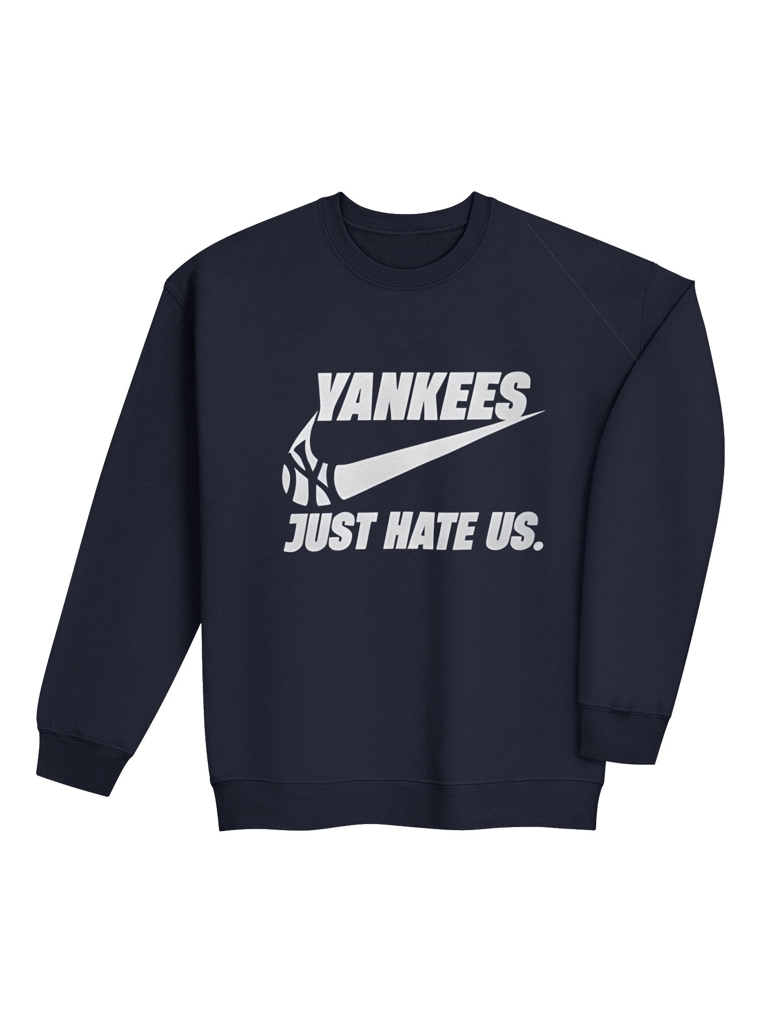 New York Yankees Just Hate Us Sweatshirt product image (3)