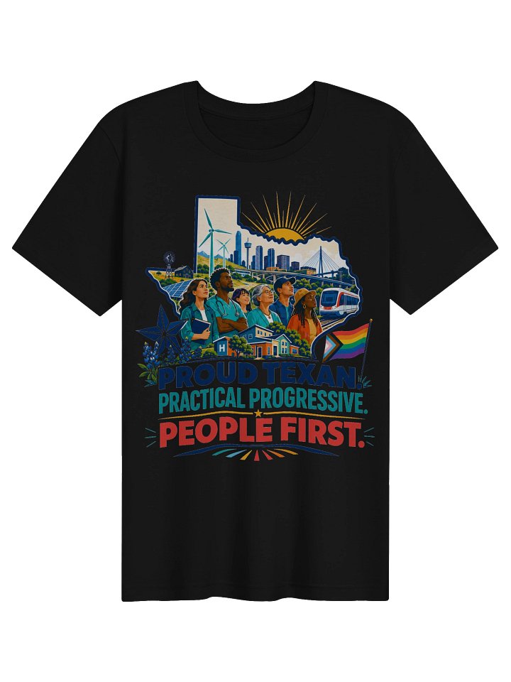 Proud Texan Practical Progressive People First product image (7)