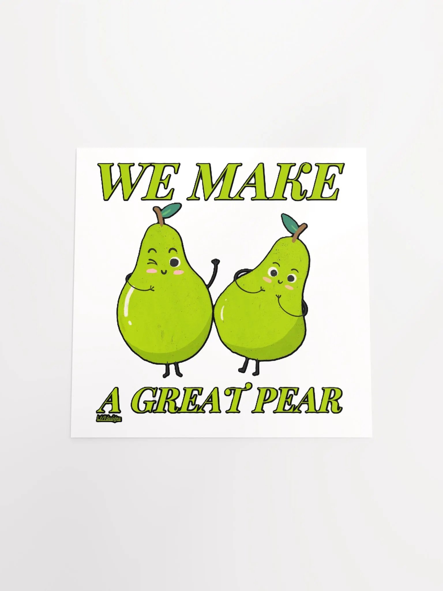 WE MAKE A GREAT PEAR product image (16)